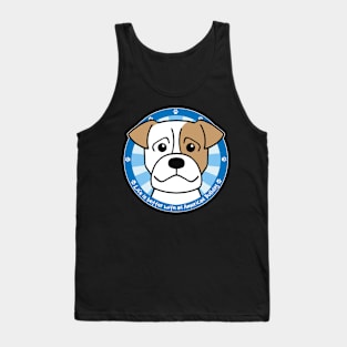 Life is Better With an American Bulldog Tank Top